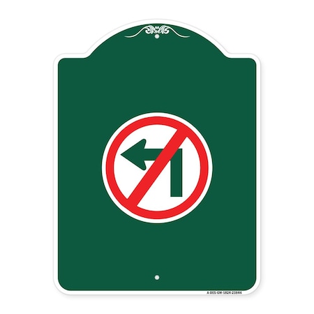 Designer Series No Left Turn Graphic Only, Green & White Aluminum Architectural Sign